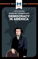 An Analysis of Alexis de Tocqueville's Democracy in America