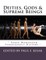 Deities, Gods & Supreme Beings