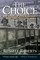 The Choice