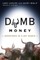 Dumb Money