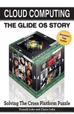 Cloud Computing: The Glide OS Story