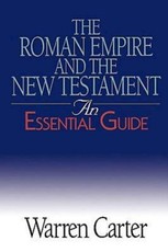 The Roman Empire and the New Testament