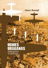 Ugnies uraganas: išdeginta Vokietija
