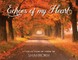 Echoes of my heart