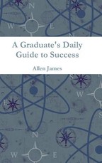 A Graduate's Daily Guide to Success