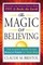 The Magic of Believing