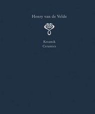 Henry van de Velde. Raumkunst und Kunthandwerk. Interior Design and Decorative Arts