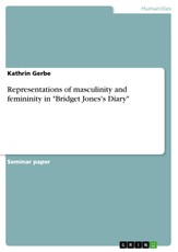 Representations of masculinity and femininity in "Bridget Jones's Diary"