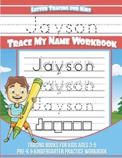Jayson Letter Tracing for Kids Trace my Name Workbook
