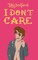 I Don't Care