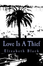 Love Is A Thief