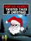 Santa's Secret Twisted Tales of Christmas