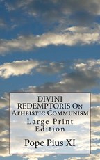 DIVINI REDEMPTORIS On Atheistic Communism