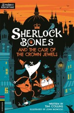 Sherlock Bones and the Case of the Crown Jewels