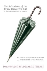 The Adventures of the Brave Baron von Kaz, Volume 1