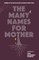 The Many Names for Mother