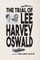 The Trial of Lee Harvey Oswald