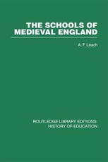 Leach, A: Schools of Medieval England