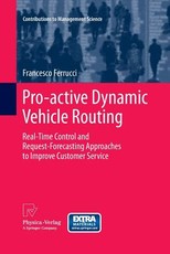 Pro-Active Dynamic Vehicle Routing