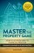 Master The Property Game