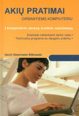 Akių pratimai dirbantiems kompiuteriu