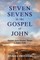 Seven Sevens in the Gospel of John