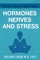 The Slim Book of Health Pearls: Hormones, Nerves, and Stress