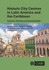 Historic City Centres in Latin America and the Caribbean
