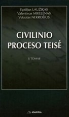 Civilinio proceso teisė. II tomas