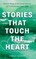 Stories That Touch The Heart