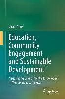 Education, Community Engagement and Sustainable Development