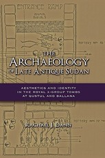 The Archaeology of Late Antique Sudan