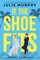 If the Shoe Fits (a Meant to Be Novel)