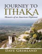 Journey to Ithaka: Memoirs of an American Diplomat