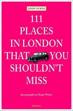 111 Places in London, that you shouldn't miss