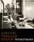 Survival Through Design