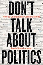 Don't Talk About Politics (And What To Do Instead)