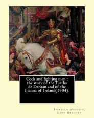 Gods and fighting men