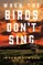 When the Birds Don't Sing