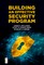 Building an Effective Security Program