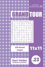 Sudoku Grand Tour - 200 Normal Puzzles 11x11 (Volume 23)