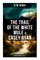 The Trail of the White Mule & Casey Ryan (Western Adventure Classics)
