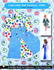 Collectible Doll Fashions: 1970s