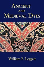 Ancient and Medieval Dyes