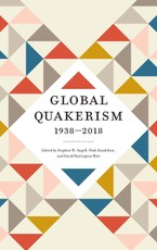 Global Quakerism, 1938-2018