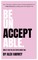Be Unaaceptable