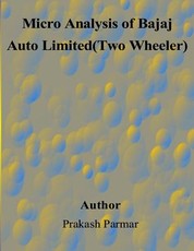 Micro Analysis of Bajaj Auto Limited(Two Wheeler)
