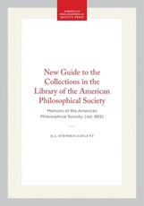 New Guide to the Collections in the Library of the American Philosophical Society