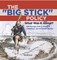 The Big Stick Policy
