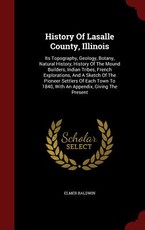History Of Lasalle County, Illinois